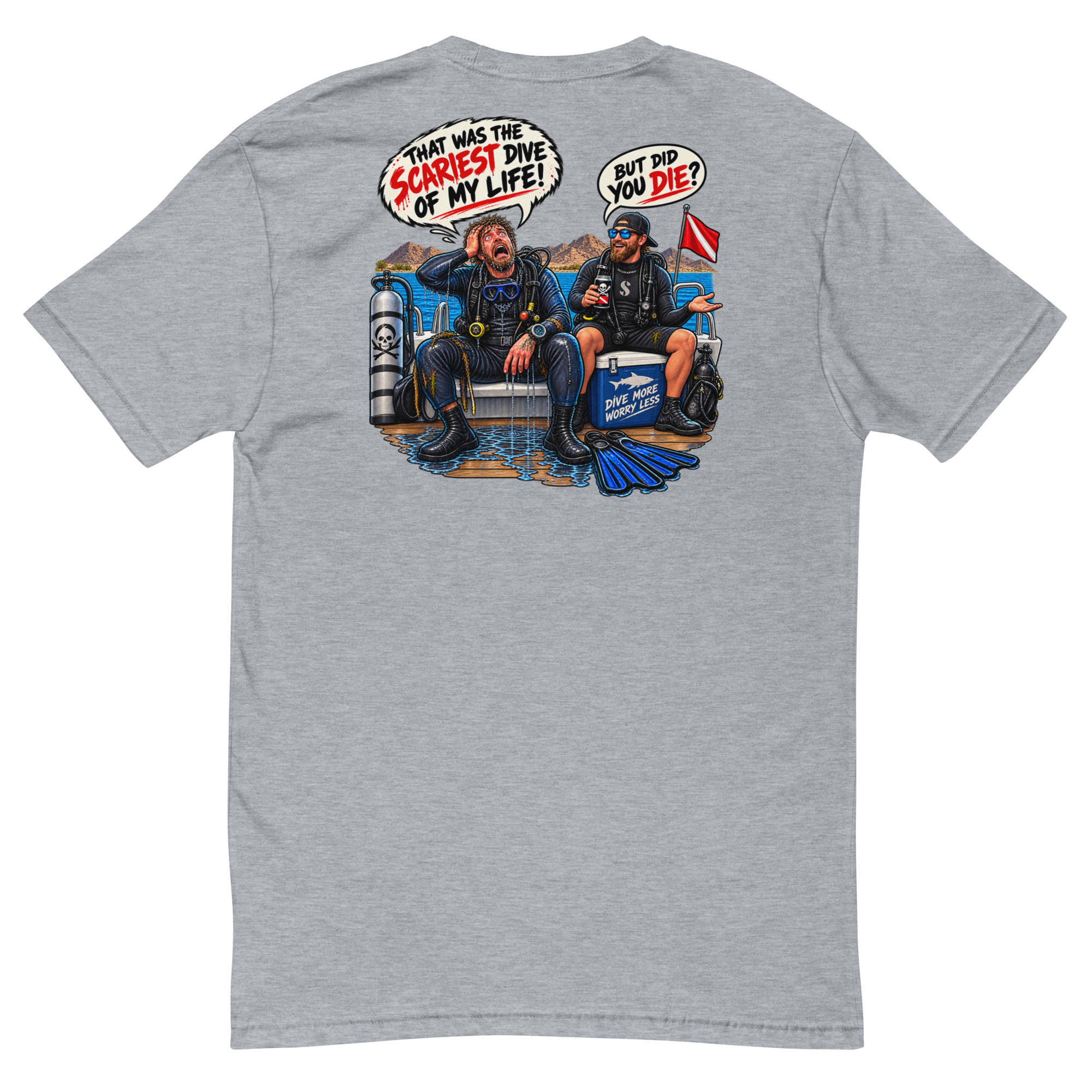 But Did You Die? T-shirt - Image 9